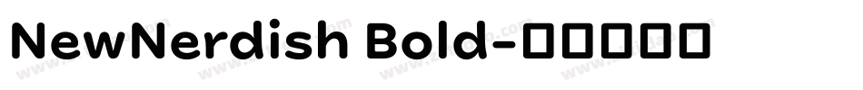 NewNerdish Bold字体转换